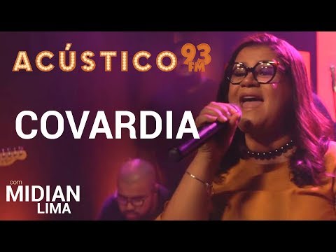 Midian Lima - COVARDIA - Acústico 93 - AO VIVO - 2019