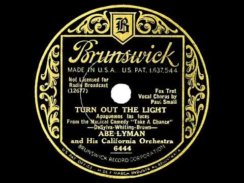 1932 Abe Lyman (or Victor Young?) - Turn Out The Light (Paul Small, vocal)