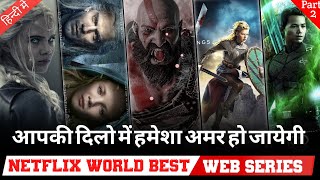 Top 10  world best web series/netflix best series in hindi dubbed just not a series it is a emotion