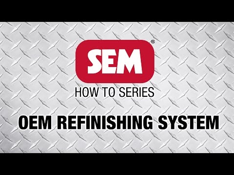 SEM How to Series: OEM Refinishing System