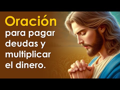 Oración para pagar deudas y multiplicar el dinero | ¡REALMENTE FUNCIONA! ✨