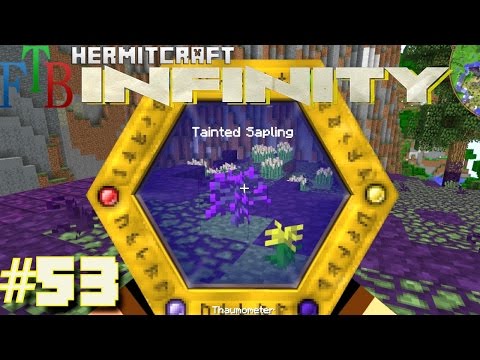 Minecraft Mods - FTB Infinity Ep. 53 - Getting Tainted !!! ( HermitCraft Modded Minecraft )