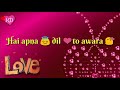 Hasino Ne Bulaya Romantic Whatsapp Status