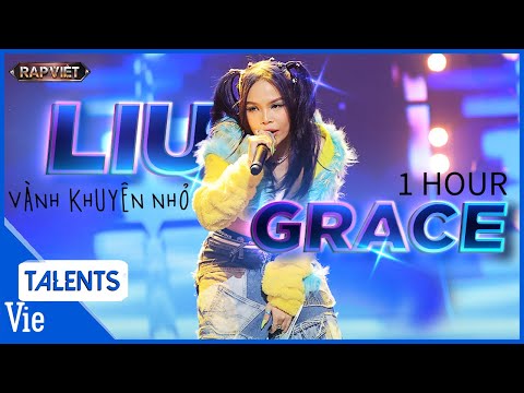 VÀNH KHUYÊN NHỎ - 1HOUR - Liu Grace quậy banh sân khấu với flow cực nghiện | Rap Việt Audio Playlist