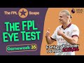 The FPL Eye Test GW35: Haaland Back | The FPL Scope | Fantasy Premier League Tips 2023/24