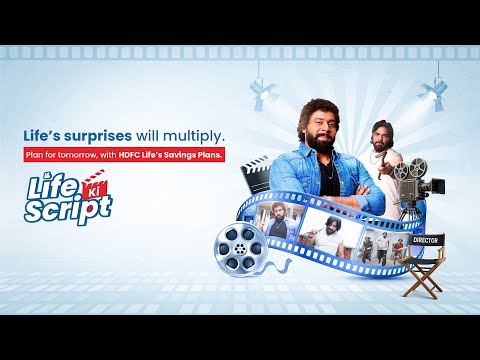 Stay prepared for goals with HDFC Life’s Savings Plans | Life Ki Script