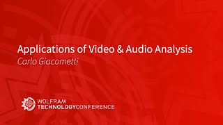 Applications of Video & Audio Analysis