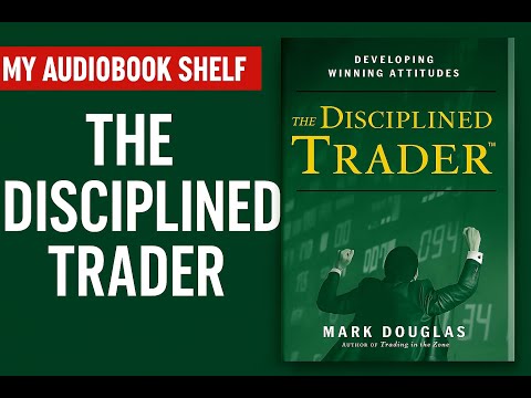 📘 The Disciplined Trader — Full Audiobook | Mark Douglas
