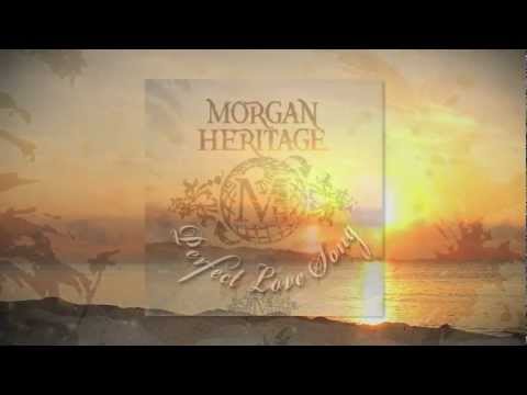 Morgan Heritage - Perfect Love Song [Lyrics Video] HD
