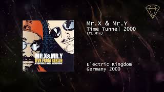 Mr. X & Mr. Y - Time Tunnel 2000 (TL Mix)