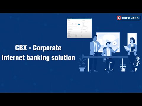 HDFC bank - CBX - Corporate Internet banking solution