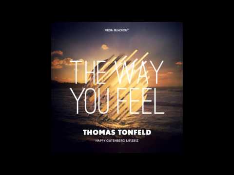 Thomas Tonfeld - The Way You Feel - (B1ZB1Z Remix) [Media-Blackout Inc.]