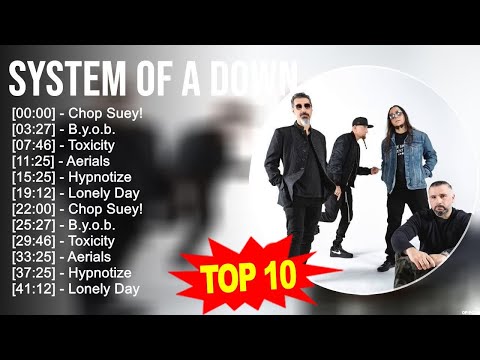 S.y.s.t.e.m o.f a D.o.w.n Greatest Hits ~ Top 100 Artists To Listen in 2023