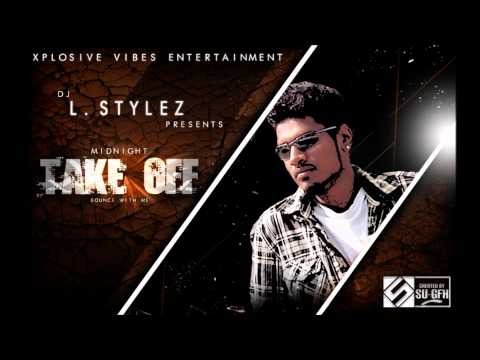 Dj L.Stylez- Midnight Takeoff (Bounce With Me)