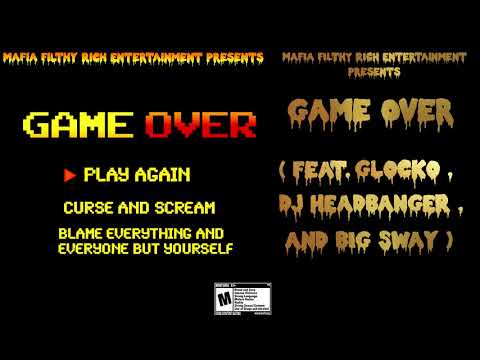 KurbohHD- Game Over (FT. Glocko, Baby Glock, DJ HeadBanger)