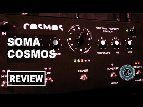 SOMA Cosmos - Its Not  A Looper, Its A Drifting Memory Station - SonicLAB Review