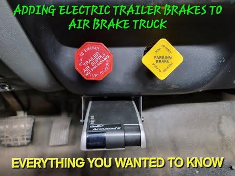 PROJECT OVERKILL PT18 INSTALLING ELECTRIC TRAILER BRAKES ON AIR BRAKE TRUCK