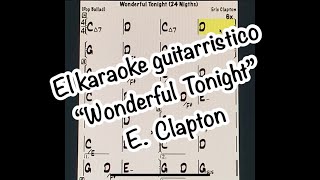 El karaoke guitartistico “Wonderful tonight” Eric Clapton