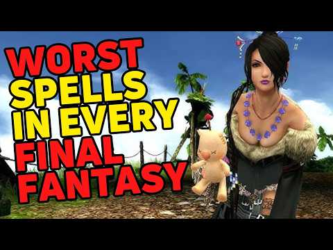 The Worst Spell in Every Mainline Final Fantasy