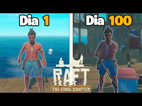JOGUEI 100 DIAS no RAFT!!
