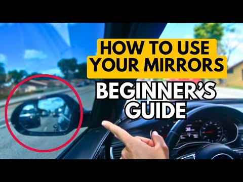 How To Use Your Mirrors: Beginner's Guide 101/Essential Tips