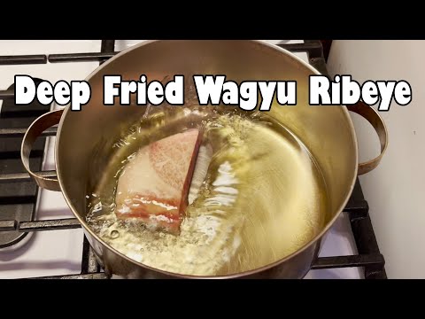 Deep Frying a $130 Wagyu Ribeye Steak for an Hour (NSE)