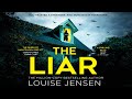 The Liar by Louise Jensen ｜ Audiobook Mystery, Thriller & Suspense Full
