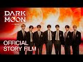 DARK MOON THE BLOOD ALTAR With ENHYPEN 엔하이픈 Official Story Film Full Ver