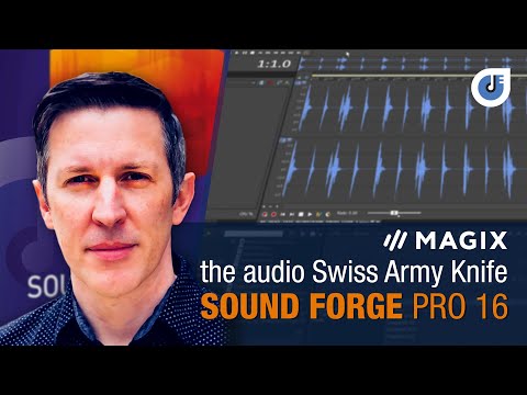 The Audio Swiss Army Knife | Sound Forge Pro 16 | MAGIX | | Bill Colins | IMSTA Online 2022