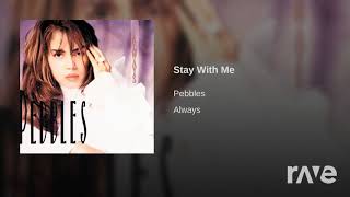 Stays With Me - Pebbles - Topic &amp; Pebbles - Topic | RaveDJ
