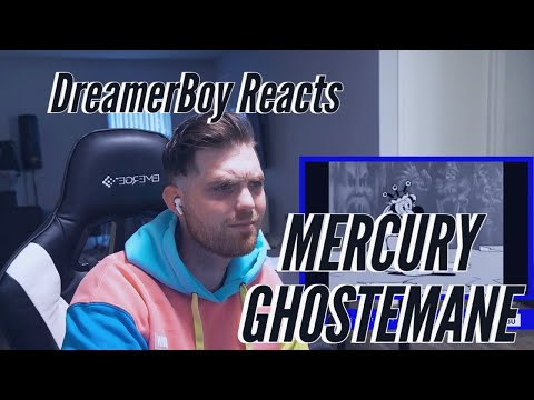 DreamerBoy Reacts (Mercury- GHOSTEMANE)