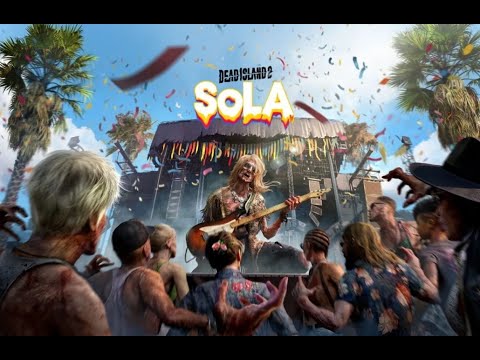 Dead Island 2 - DLC - Sola | Eps 3 | Quest Story | Beauty And The Beat p2 |