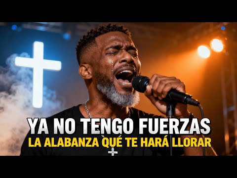 😢 Alabanza Que Te Hará Llorar ✝️ Jesús, Sigo Creyendo En Ti 🙏 Música Cristiana