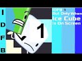 IDFB 1 But Only When Ice Cube Is On Screen