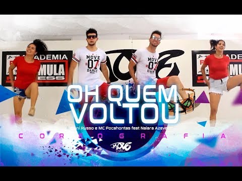 Oh quem voltou - Dani Russo e  MC Pocahontas feat Naiara Azevedo - Move Dance Brasil  - Coreografia