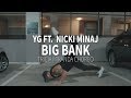 BIG BANK - YG ft. Nicki Minaj || Tricia Miranda Choreography || Vinh Vu Cover