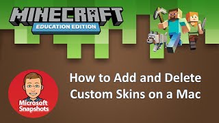 Add and Delete Custom Skins in Minecraft: Education Edition on a Mac