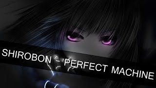 Shirobon - Perfect Machine