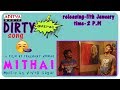 The Dirty Song Promo Mithai Songs Rahul Ramakrishna Priyadarshi Vivek Sagar