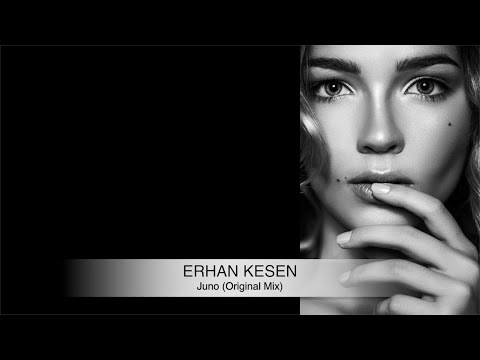 Erhan Kesen - Juno (Original Mix)