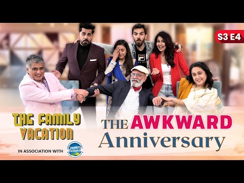 THE AWKWARD ANNIVERSARY | The Family Vacation | S3 E4 | Comedy Web Series | SIT