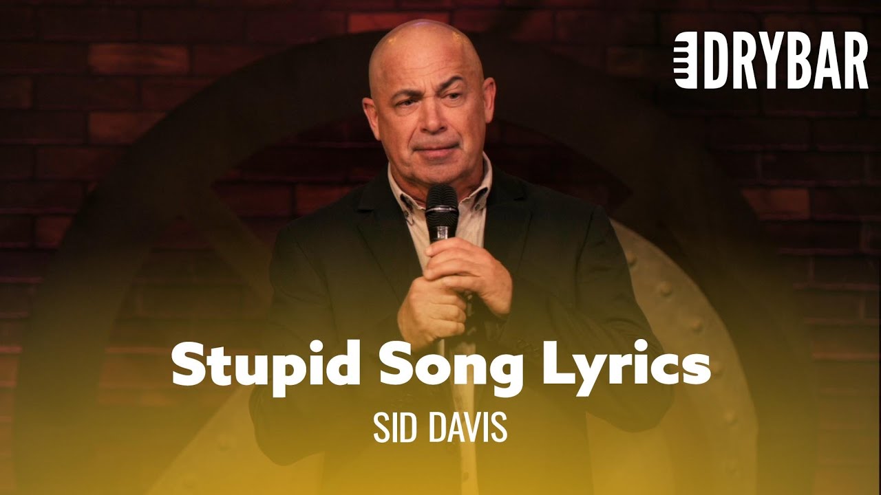 Song Lyrics Are So Stupid. Sid Davis - Full Special