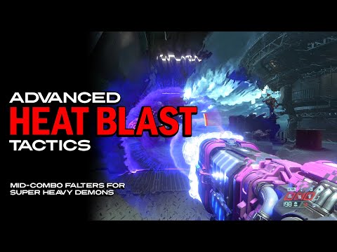 DOOM Eternal — Advanced Heat Blast tactics