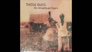 Those Guys ‎– An American Poem (jus ras)