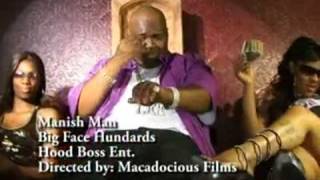 Manish Man" Big Face Hundreds" Video