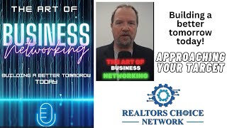 The Art of Business Networking - Approaching Your Target