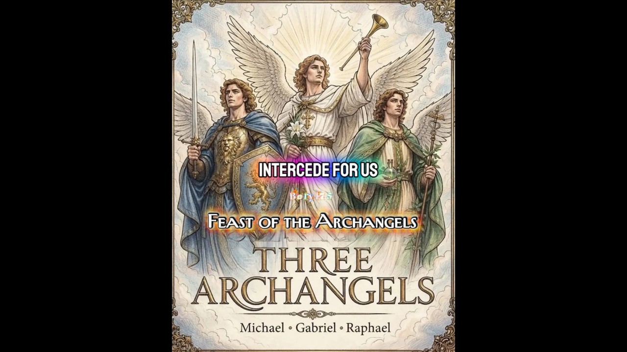 ✨Feast of Saints Michael, Gabriel, and Raphael