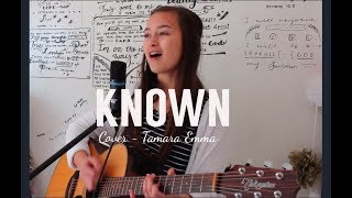 Known - Tauren Wells Acoustic Cover | Tamara Emma