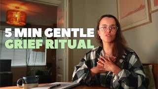 5 minute grief check-in: Gentle guided ritual for busy days