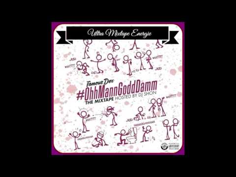 Famous Dex - Yeaaa Yeaaa Feat. Famous Irv